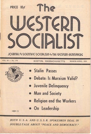 Item #56388 The Western Socialist: Journal of Scientific Socialism in the Western Hemisphere,...
