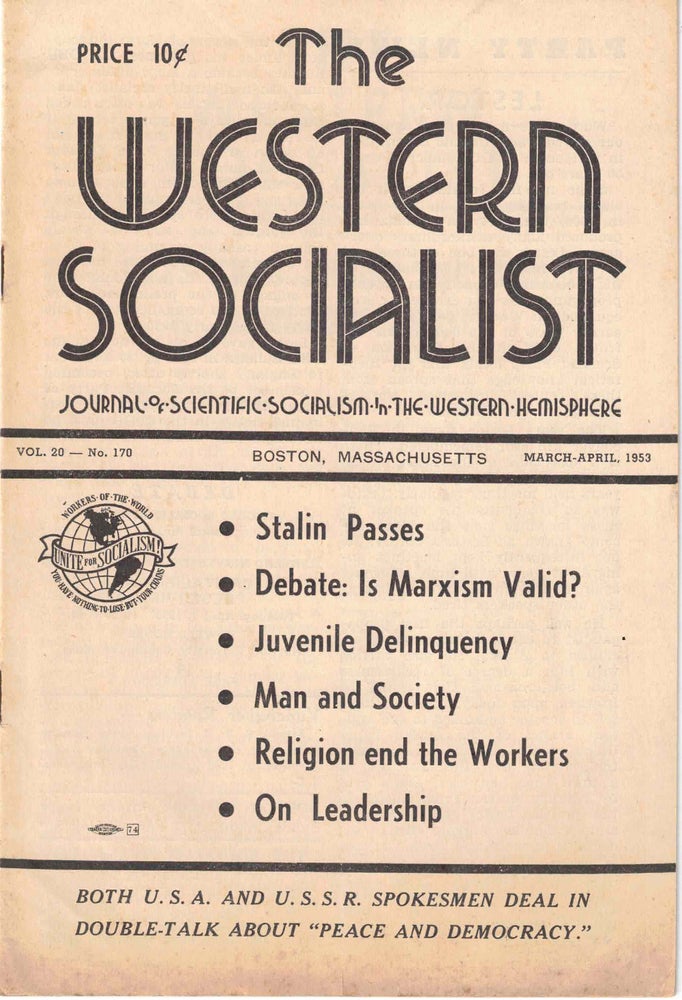 Item #56388 The Western Socialist: Journal of Scientific Socialism in the Western Hemisphere, March-April 1953, Vol. 20, No. 170. The Socialist Party of Canada/The Workers Socialist Party of the United States.