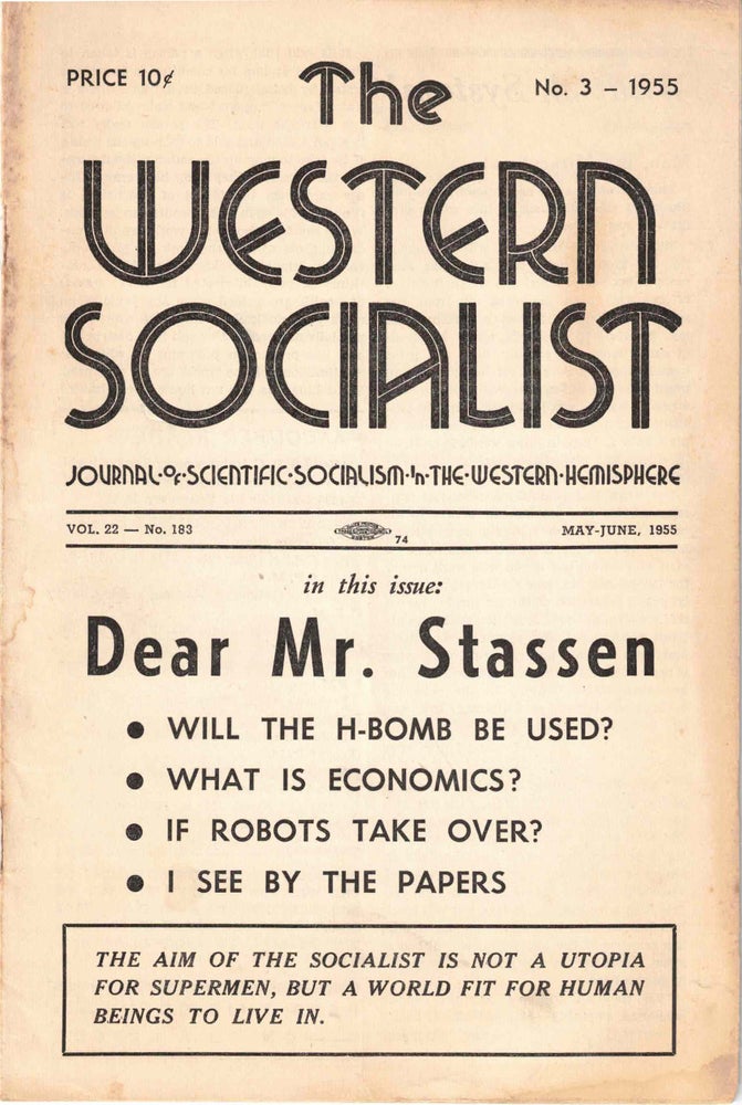 Item #56389 The Western Socialist: Journal of Scientific Socialism in the Western Hemisphere, May-June 1955, Vol. 22, No. 183. The Socialist Party of Canada/The Workers Socialist Party of the United States.