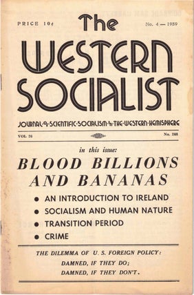 Item #56394 The Western Socialist: Journal of Scientific Socialism in the Western Hemisphere, No....