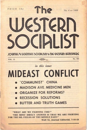 Item #56396 The Western Socialist: Journal of Scientific Socialism in the Western Hemisphere, No....