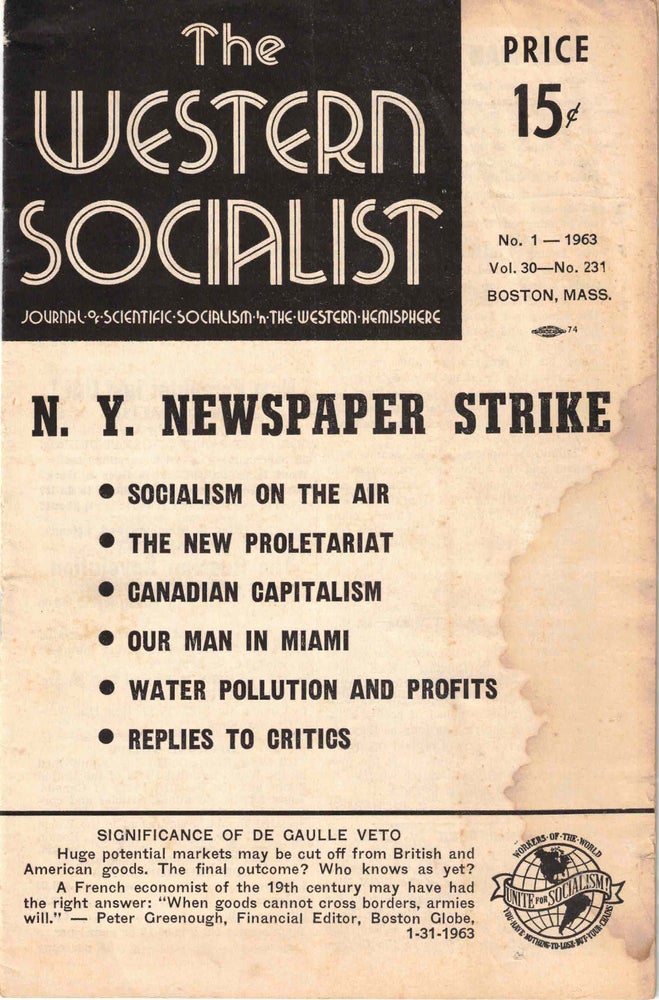 Item #56419 The Western Socialist: Journal of Scientific Socialism in the Western Hemisphere, No. 1 1963, Vol. 30, No. 231. The Socialist Party of Canada/The Workers Socialist Party of the United States.