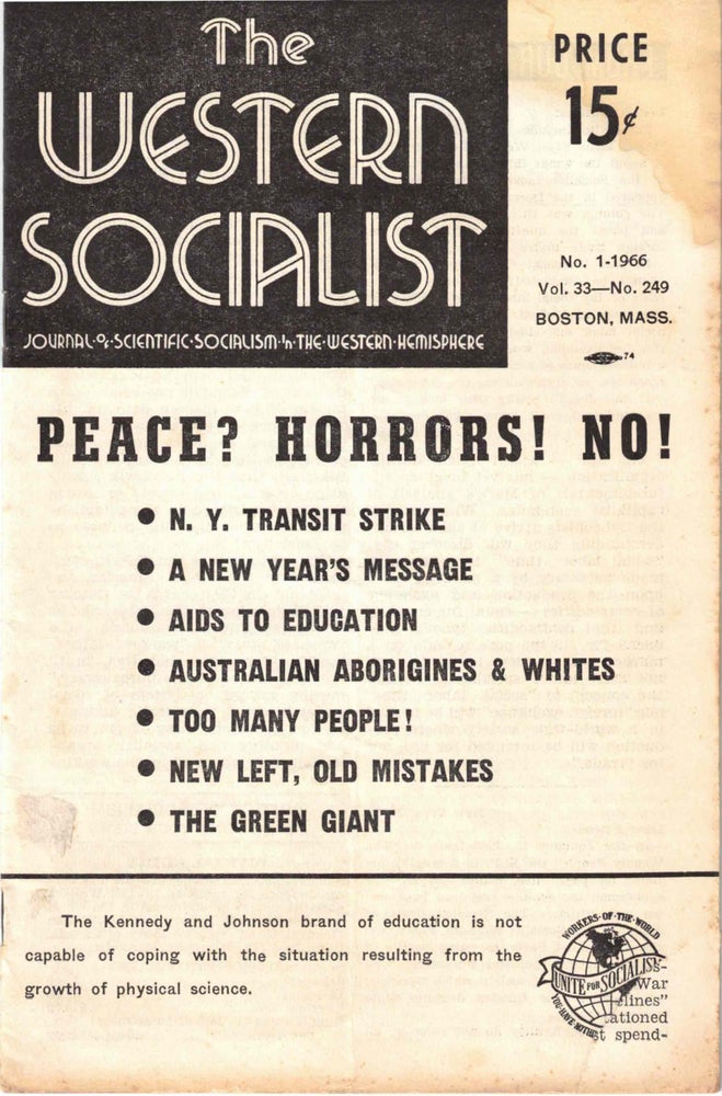 Item #56420 The Western Socialist: Journal of Scientific Socialism in the Western Hemisphere, No. 1 1966, Vol. 33, No. 249. The Socialist Party of Canada/The Workers Socialist Party of the United States.