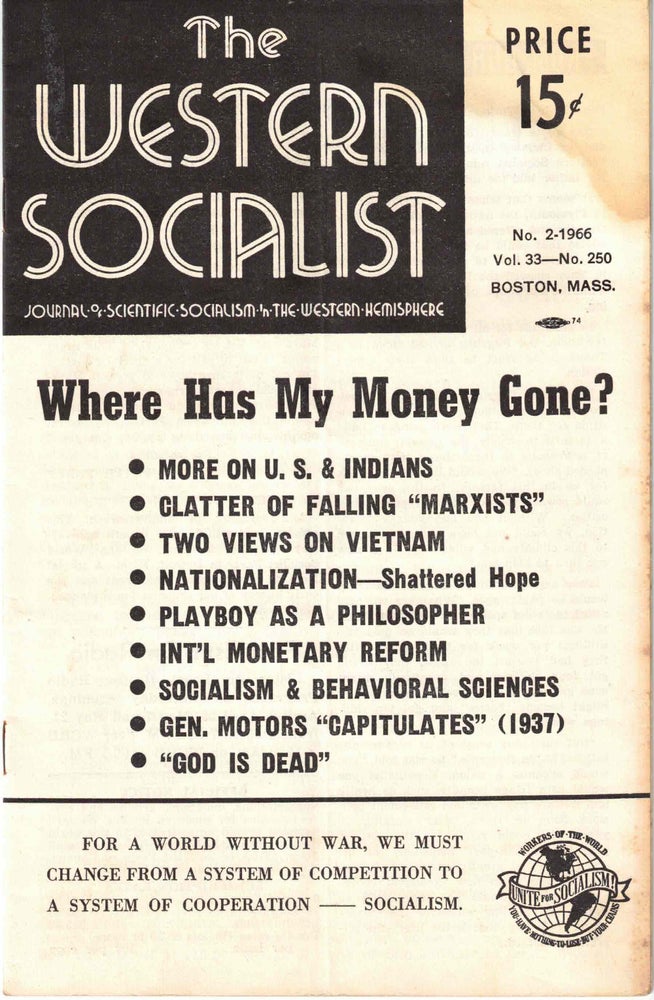 Item #56421 The Western Socialist: Journal of Scientific Socialism in the Western Hemisphere, No. 2 1966, Vol. 33, No. 250. The Socialist Party of Canada/The Workers Socialist Party of the United States.