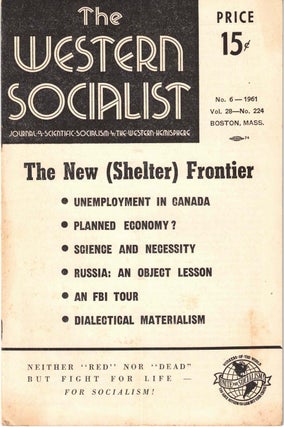Item #56428 The Western Socialist: Journal of Scientific Socialism in the Western Hemisphere, No....