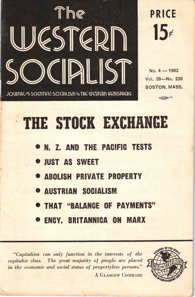 Item #56432 The Western Socialist: Journal of Scientific Socialism in the Western Hemisphere, No. 4 1962, Vol. 28, No. 228. The Socialist Party of Canada/The Workers Socialist Party of the United States.