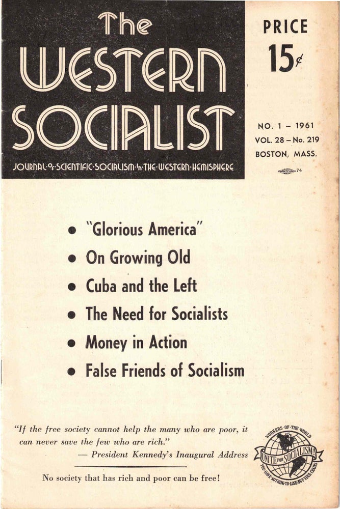 Item #56439 The Western Socialist: Journal of Scientific Socialism in the Western Hemisphere, No. 1 1961, Vol. 28, No. 219. The Socialist Party of Canada/The Workers Socialist Party of the United States.