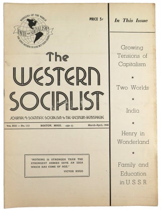 Item #56454 The Western Socialist: Journal of Scientific Socialism in the Western Hemisphere,...