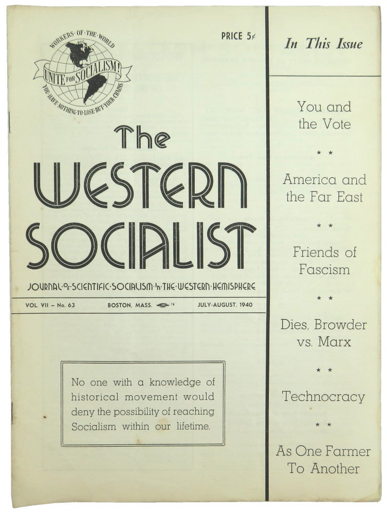 Item #56460 The Western Socialist: Journal of Scientific Socialism in the Western Hemisphere, July-August 1940, Vol. VII, No. 63. The Socialist Party of Canada/The Workers Socialist Party of the United States.