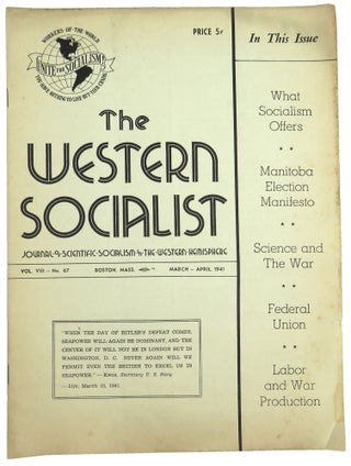 Item #56462 The Western Socialist: Journal of Scientific Socialism in the Western Hemisphere,...