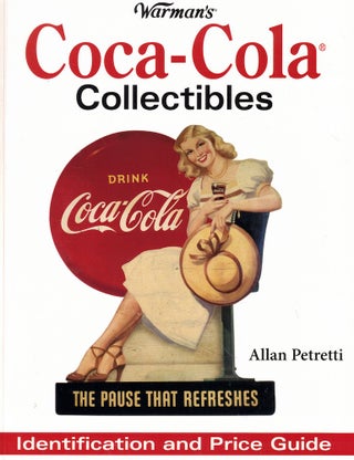 Item #56468 Warman's Coca-Cola Collectibles. Allan Petretti