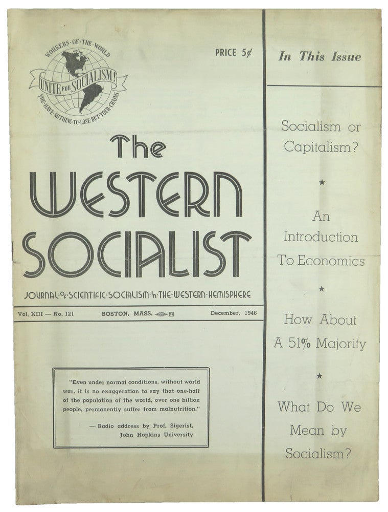 Item #56484 The Western Socialist: Journal of Scientific Socialism in the Western Hemisphere, December 1946, Vol. XIII, No. 121. The Socialist Party of Canada/The Workers Socialist Party of the United States.