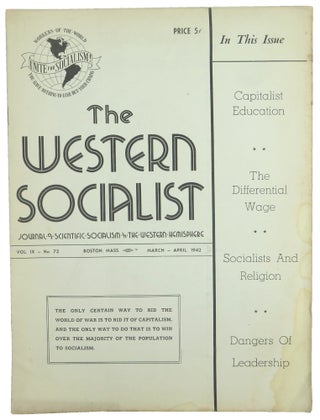 Item #56488 The Western Socialist: Journal of Scientific Socialism in the Western Hemisphere,...