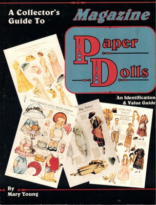 Item #56513 Collector's Guide to Magazine Paper Dolls. Mary Young