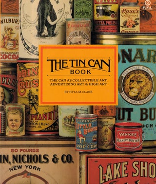 Item #56519 The Tin Can Book. Hyla M. Clark