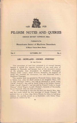 Item #56532 Pilgrim Notes and Queries October 1917, Vol. V No. 6. George Ernest Bowman