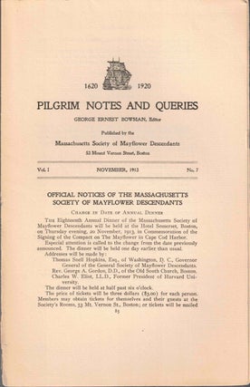 Item #56562 Pilgrim Notes and Queries November 1913, Vol. I No. 7. George Ernest Bowman