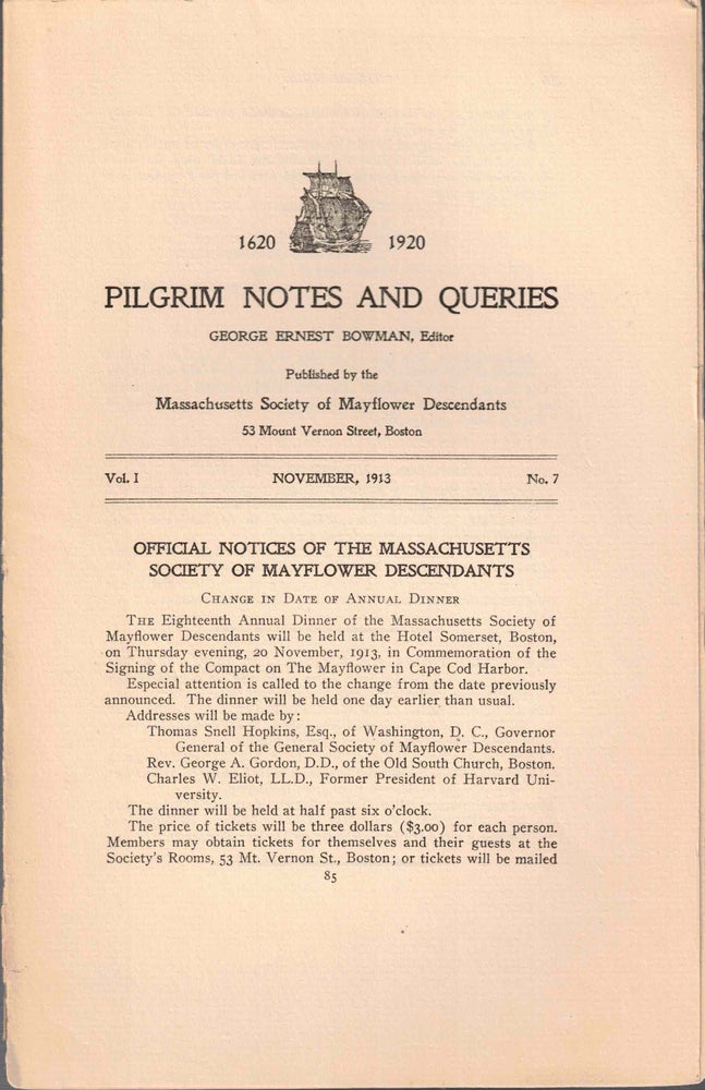 Item #56562 Pilgrim Notes and Queries November 1913, Vol. I No. 7. George Ernest Bowman.