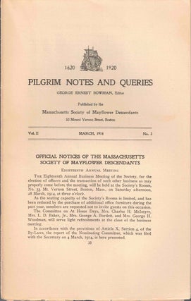 Item #56566 Pilgrim Notes and Queries March 1914, Vol. II No. 3. George Ernest Bowman