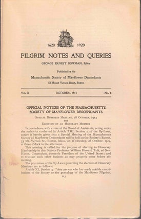 Item #56571 Pilgrim Notes and Queries October 1914, Vol. II No. 8. George Ernest Bowman