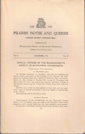 Item #56573 Pilgrim Notes and Queries December 1914, Vol. II No. 10. George Ernest Bowman