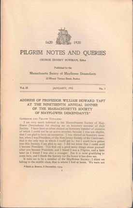 Item #56574 Pilgrim Notes and Queries January 1915, Vol. III No. 1. George Ernest Bowman