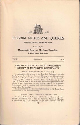 Item #56577 Pilgrim Notes and Queries May 1915, Vol. III No. 5. George Ernest Bowman