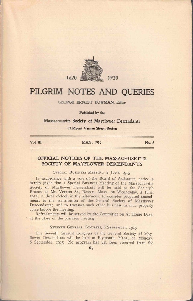 Item #56577 Pilgrim Notes and Queries May 1915, Vol. III No. 5. George Ernest Bowman.