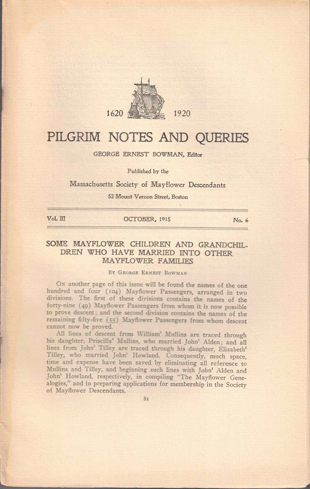 Item #56578 Pilgrim Notes and Queries October 1915, Vol. III No. 6. George Ernest Bowman.