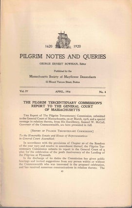 Item #56581 Pilgrim Notes and Queries April 1916, Vol. IV No. 4. George Ernest Bowman