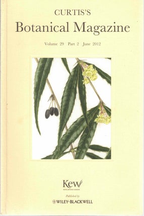 Item #56595 Curtis's Botanical Magazine Volume 29 Part 2 June 2012. Martyn Rix