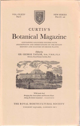 Item #56607 Curtis's Botanical Magazine Volume CLXXV Part I August 1950. Sir George Taylor