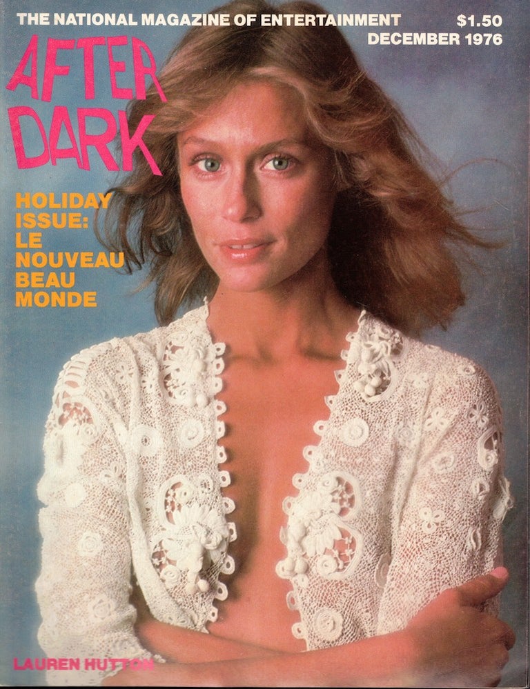 Item #56800 After Dark Magazine of Entertainment December, 1976 Lauren Hutton Cover. Jean Gordon.