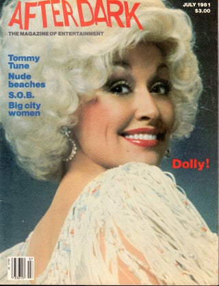 Item #56827 After Dark Magazine of Entertainment July, 1981 Dolly Parton Cover. Jean Gordon