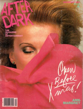 Item #56828 After Dark Magazine of Entertainment December, 1981 Ann-Margaret Cover. Jean Gordon