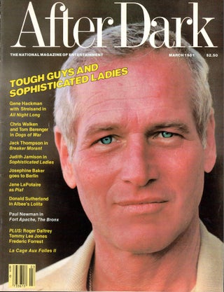 Item #56831 After Dark Magazine of Entertainment March, 1981 Paul Newman Cover. Jean Gordon