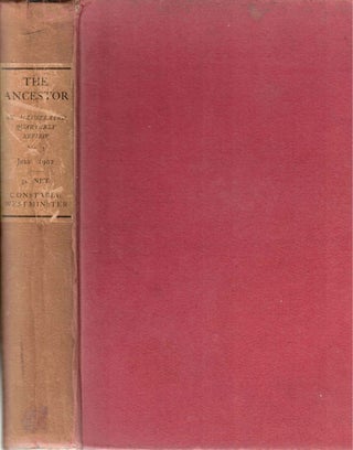 Item #56852 The Ancestor: An Illustrated Quarterly Review No 2 July 1902. Oswald Barron F. S. A
