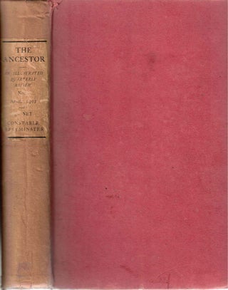 Item #56859 The Ancestor: An Illustrated Quarterly Review No 1 April 1902. Oswald Barron F. S. A