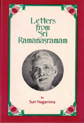 Item #56899 Letters From Sri Ramanasramam Volumes I & II. Suri Nagamma