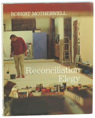 Item #56920 Reconciliation Elegy. Robert Motherwell