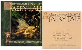 Item #56988 Midsummer Night's Faery Tale. Wendy Froud, Terri Windling