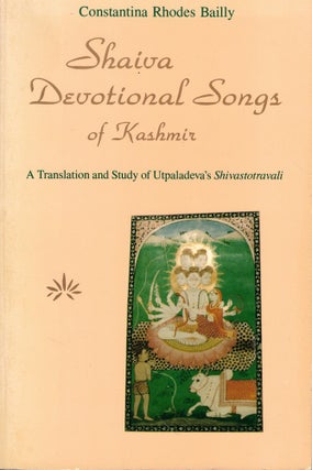 Item #57005 Shaiva Devotional Songs of Kashmir. Constantina Bailly