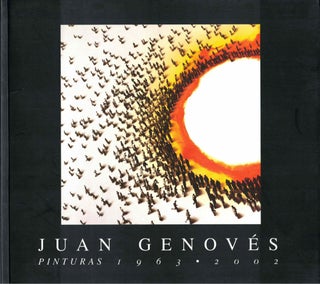 Item #57117 Juan Genovés: Pinturas 1963-2002. Juan Genovés