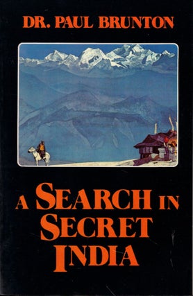 Item #57130 A Search in Secret India. Paul Brunton