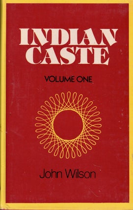 Item #57148 Indian Caste Volume One. John Wilson
