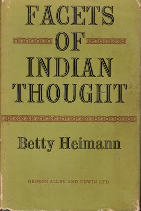 Item #57157 Facets of Indian Thought. Betty Heimann