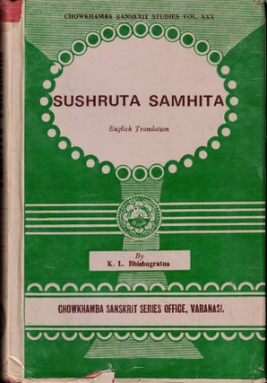 Item #57168 Sushruta Samhita Volume One. K. L. Bhishagratma