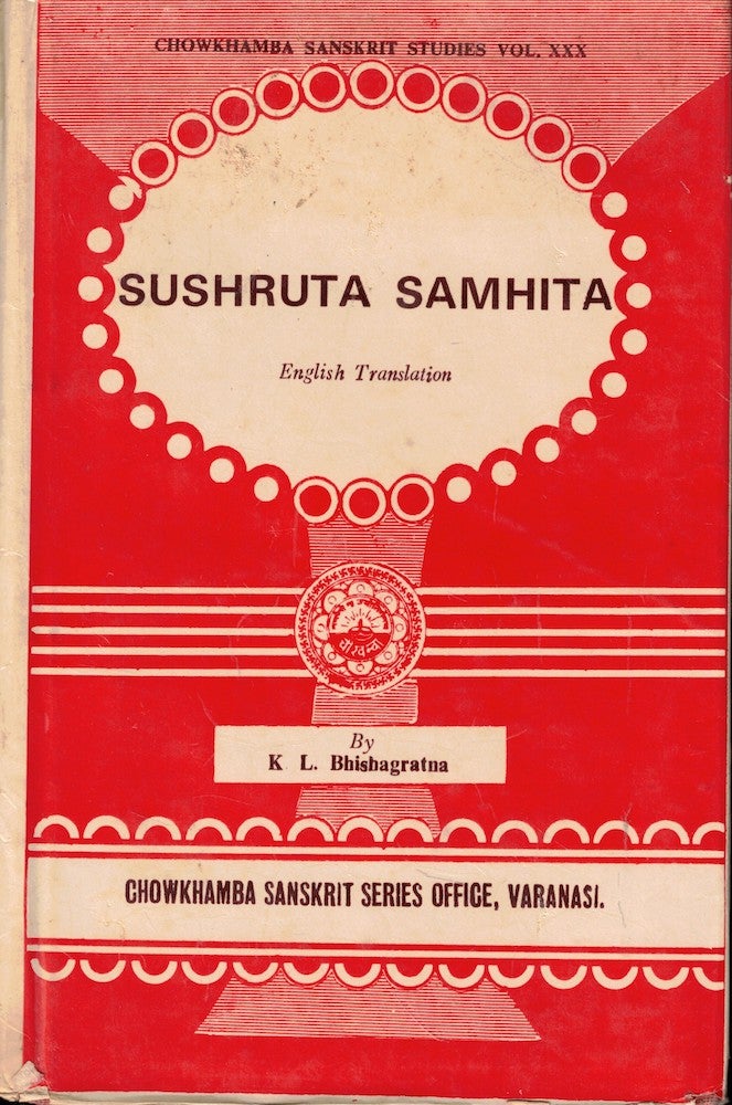 Item #57169 Sushruta Samhita Volume Three. K. L. Bhishagratma.