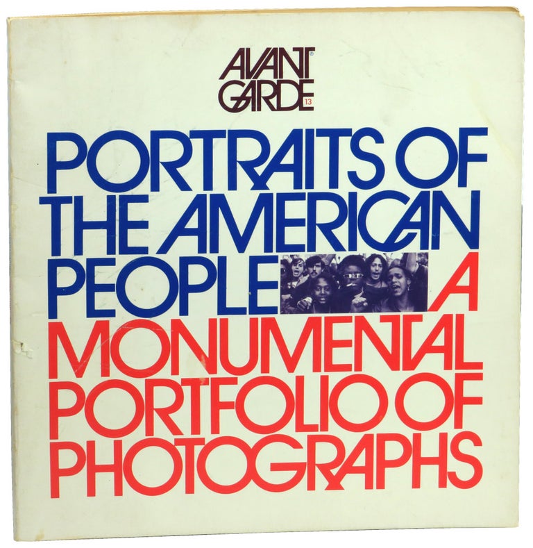 Item #57179 Avant Garde 13 Portraits of the American People: A Monumental Portfolio of Photographs. Ralph Ginzburg.