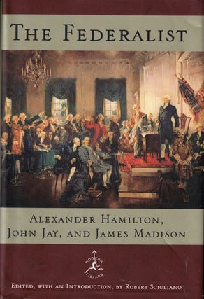 Item #57220 The Ferderalist. John Jay Alexander Hamilton, James Madison